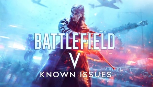 DICE bestätigt: Diese Fehler hat Battlefield V zum Release!