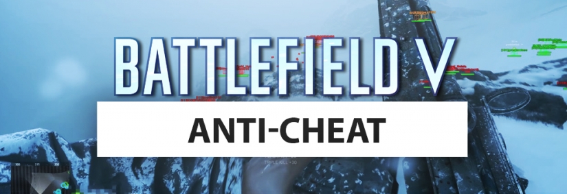 DICE gibt Informationen zum Umgang mit Cheatern & Hackern in Battlefield V bekannt