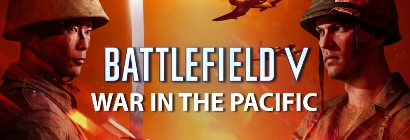 Battlefield V: Das steckt in Kapitel 5 War in the Pacific – Maps, Waffen, Fahrzeuge, Gadgets…